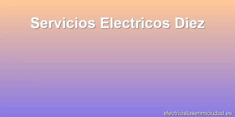 Servicios Electricos Diez