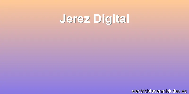 Jerez Digital
