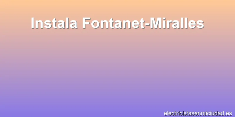 Instala Fontanet-Miralles