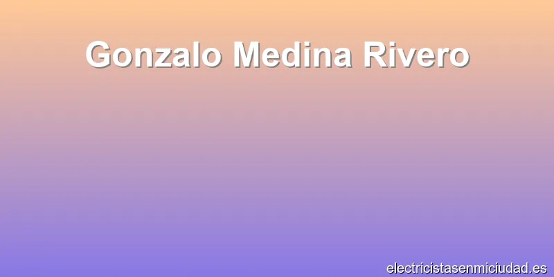 Gonzalo Medina Rivero