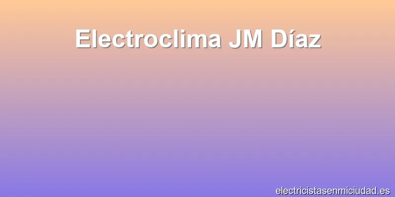 Electroclima JM Díaz