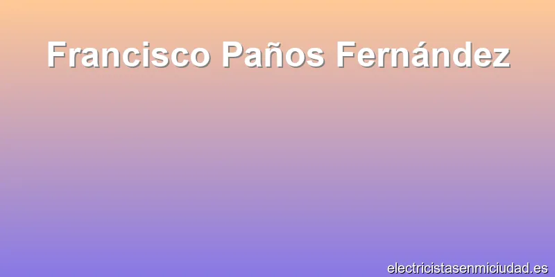 Francisco Paños Fernández