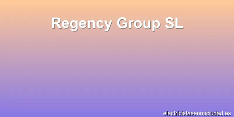 Regency Group SL