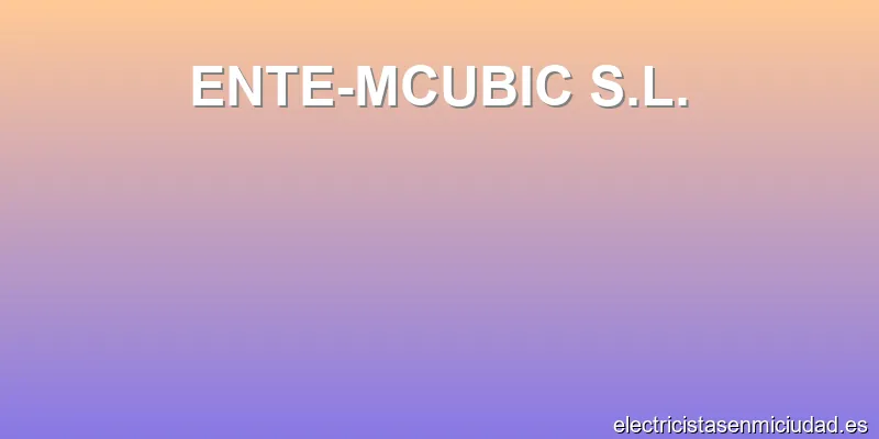 ENTE-MCUBIC S.L.