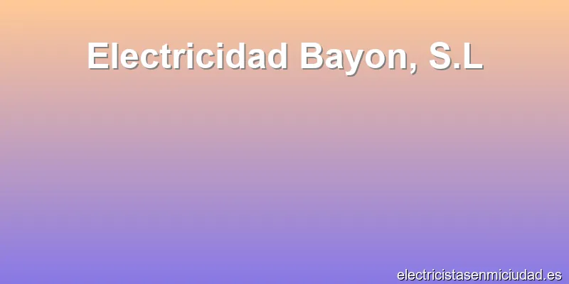 Electricidad Bayon, S.L