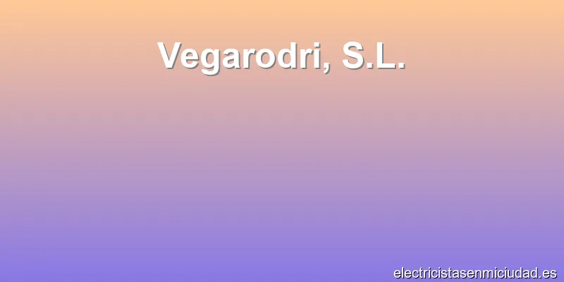 Vegarodri, S.L.