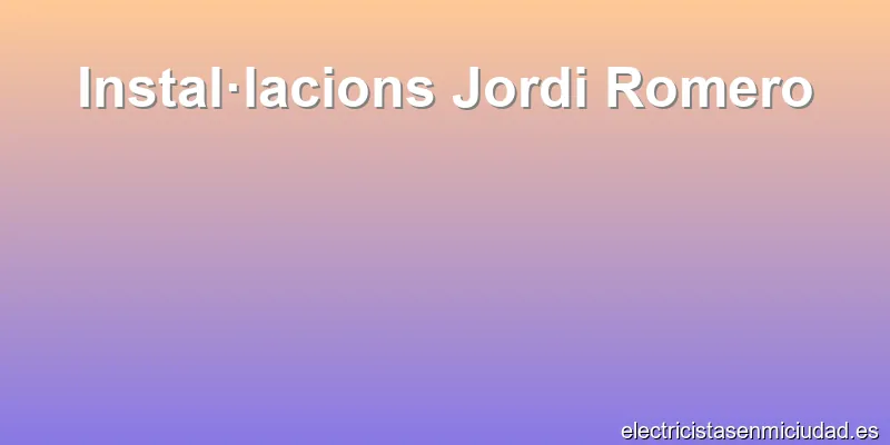 Instal·lacions Jordi Romero