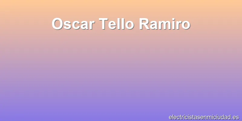 Oscar Tello Ramiro