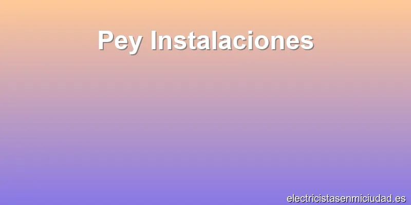 Pey Instalaciones