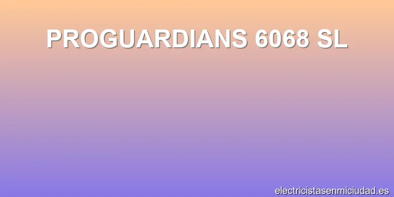 PROGUARDIANS 6068 SL