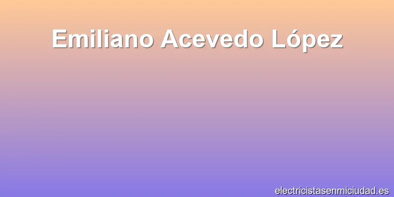 Emiliano Acevedo López