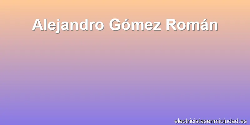 Alejandro Gómez Román