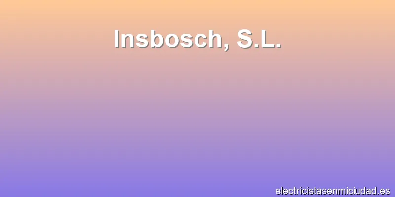 Insbosch, S.L.