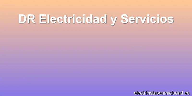 DR Electricidad y Servicios