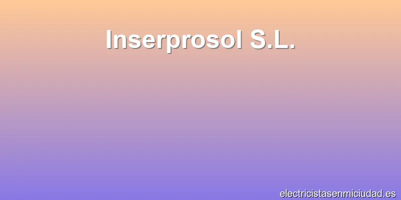 Inserprosol S.L.