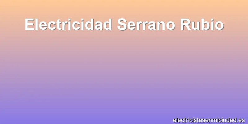 Electricidad Serrano Rubio