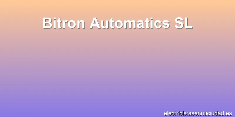 Bitron Automatics SL