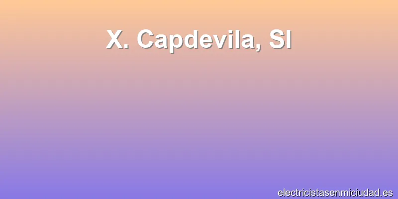 X. Capdevila, Sl