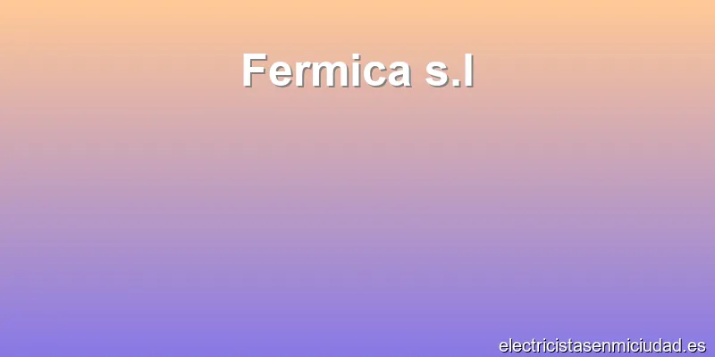 Fermica s.l