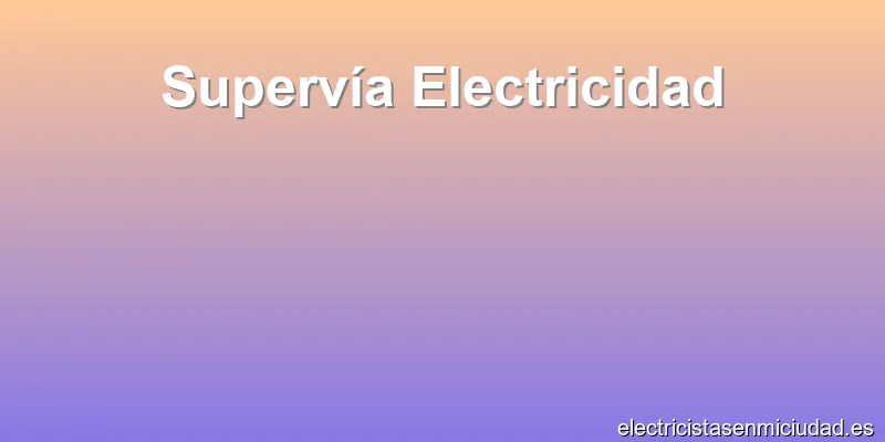 Supervía Electricidad