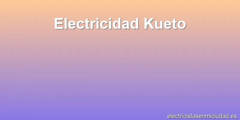 Electricidad Kueto