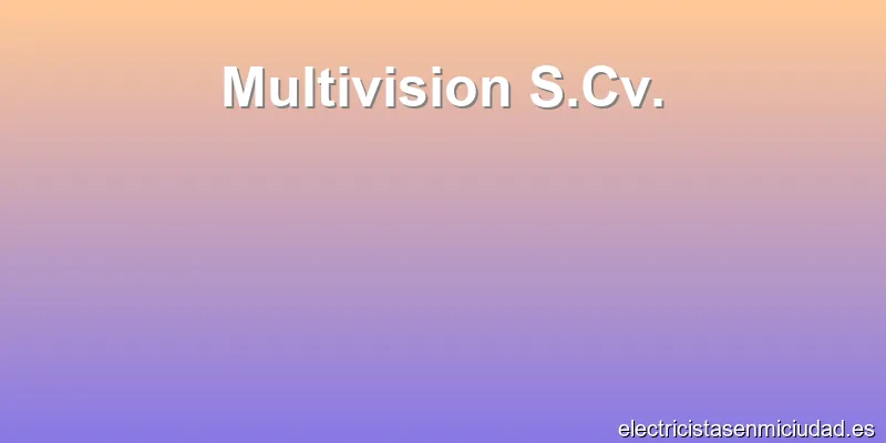 Multivision S.Cv.