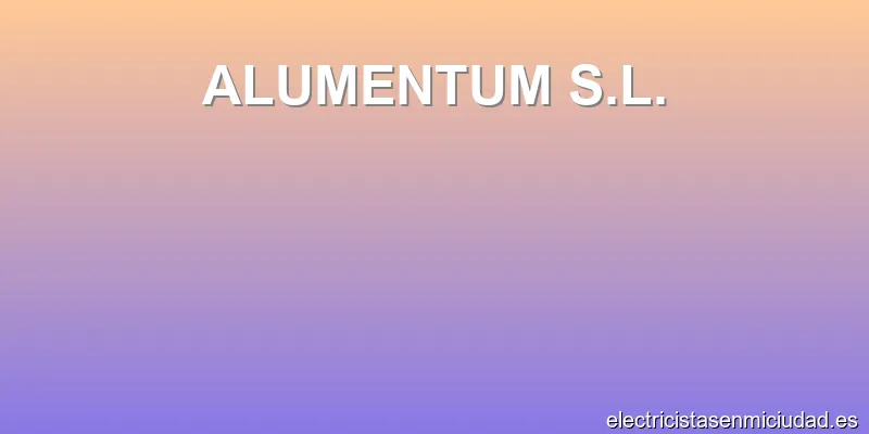ALUMENTUM S.L.