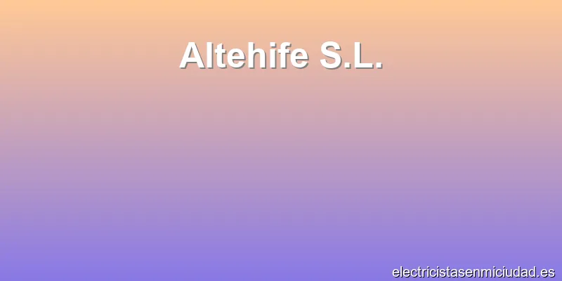 Altehife S.L.