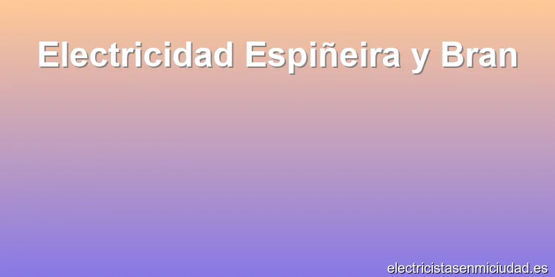 Electricidad Espiñeira y Bran