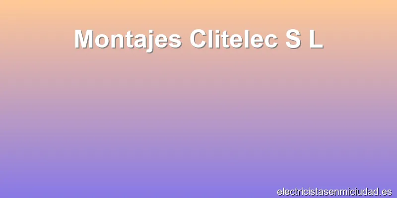 Montajes Clitelec S L