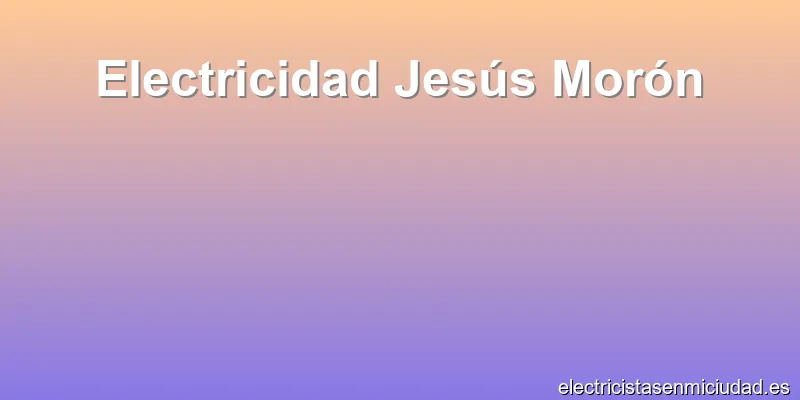 Electricidad Jesús Morón