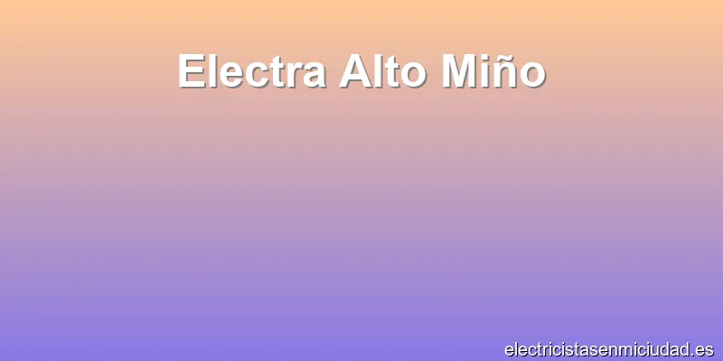 Electra Alto Miño