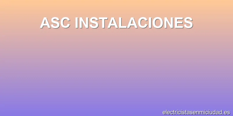 ASC INSTALACIONES