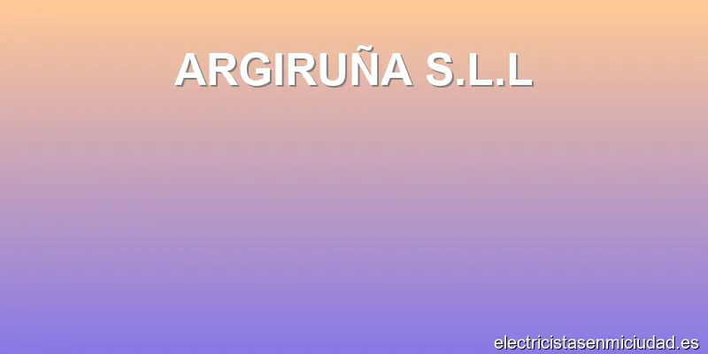 ARGIRUÑA S.L.L