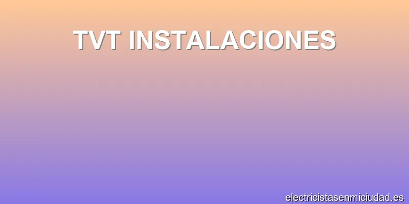 TVT INSTALACIONES