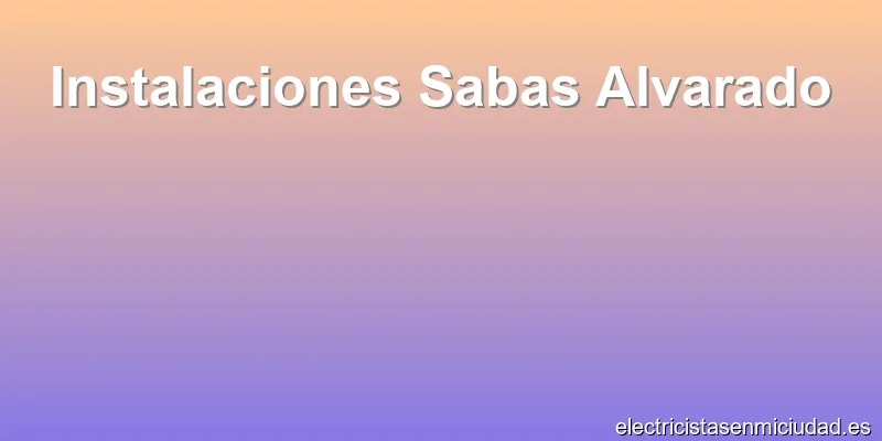 Instalaciones Sabas Alvarado