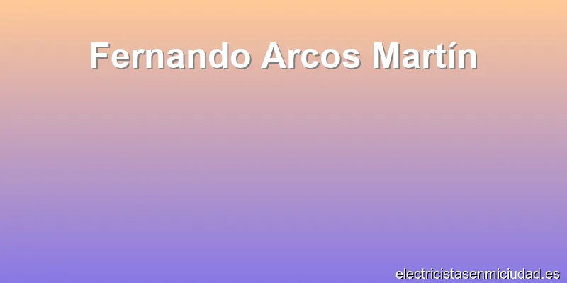 Fernando Arcos Martín