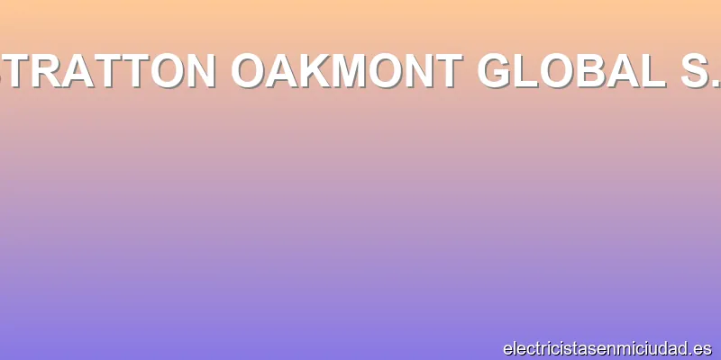 STRATTON OAKMONT GLOBAL S.L