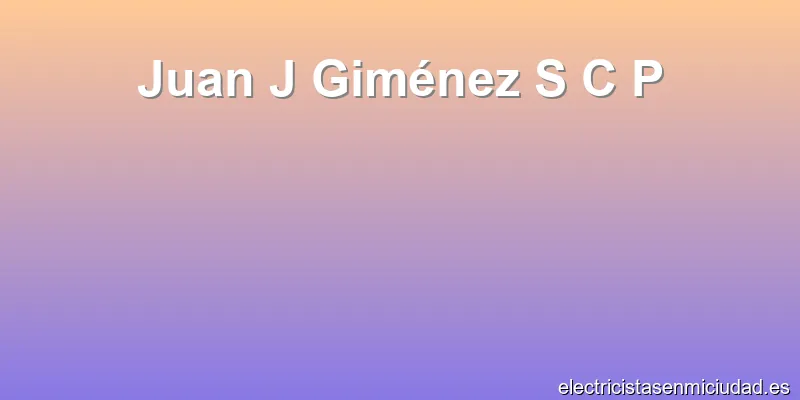 Juan J Giménez S C P
