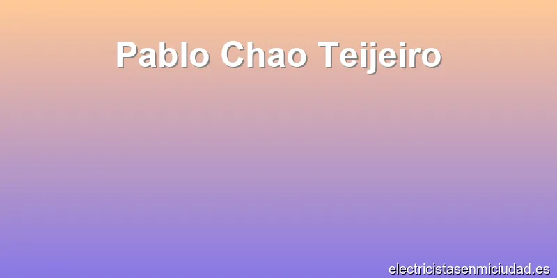 Pablo Chao Teijeiro