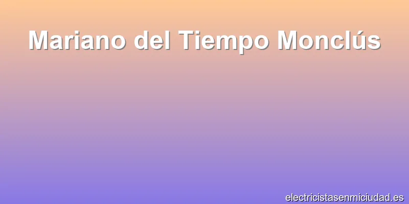 Mariano del Tiempo Monclús
