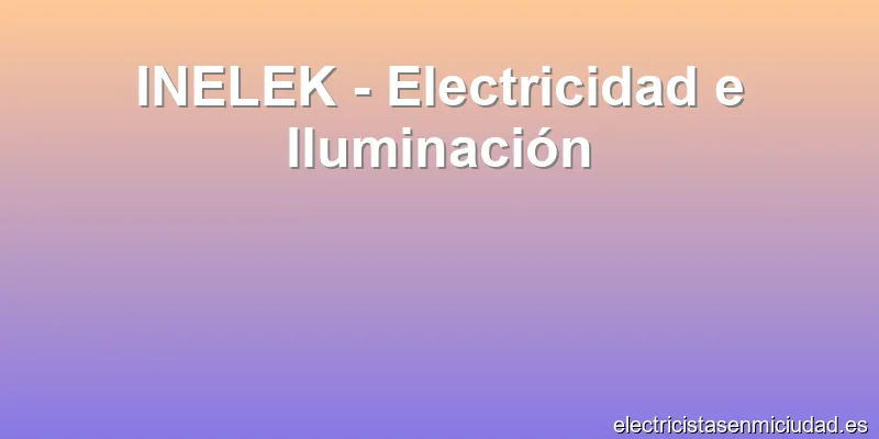 INELEK - Electricidad e Iluminación