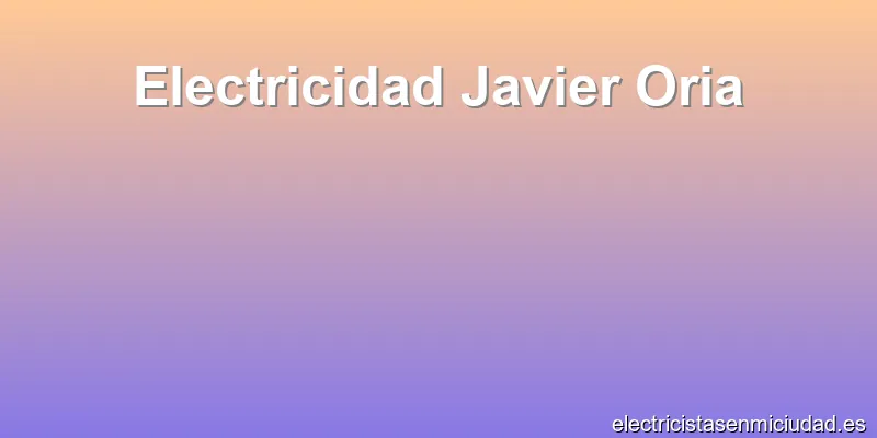 Electricidad Javier Oria