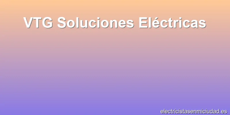VTG Soluciones Eléctricas