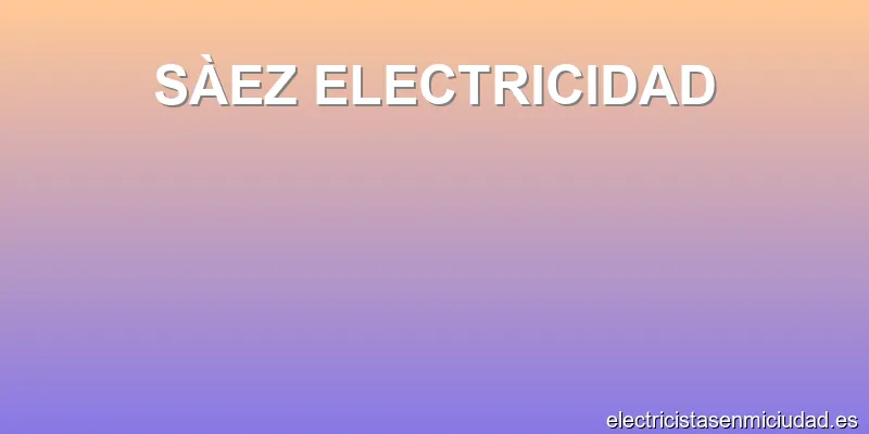 SÀEZ ELECTRICIDAD