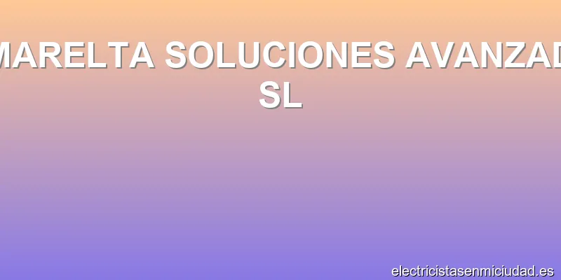 TAMARELTA SOLUCIONES AVANZADAS SL