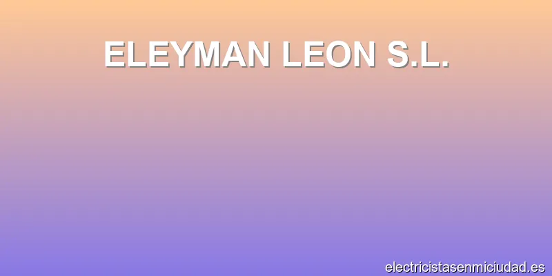 ELEYMAN LEON S.L.