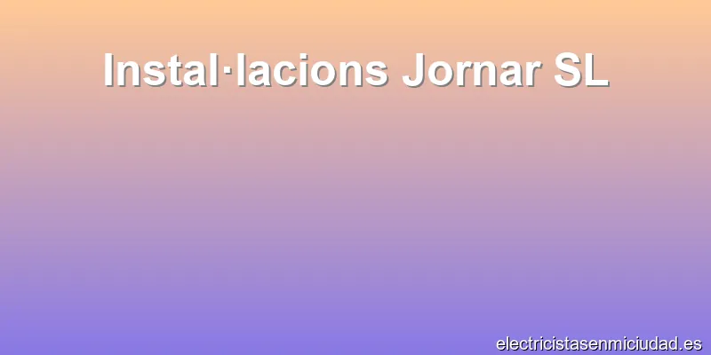 Instal·lacions Jornar SL
