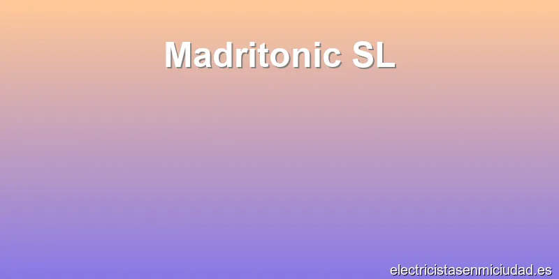 Madritonic SL
