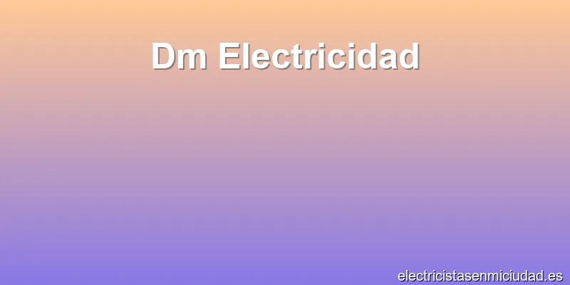 Dm Electricidad